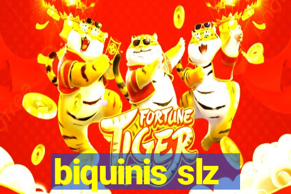 biquinis slz